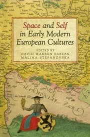 Tapa de Space And Self In Early Modern European Cultures