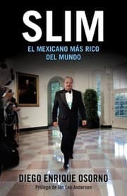 Tapa de Slim El Hombre Mas Rico Del Mundo The Worlds Richest Man