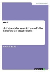 Tapa de Ich Glaube Also Werde Ich Gesund Das Geheimnis Des Placeboeffekts