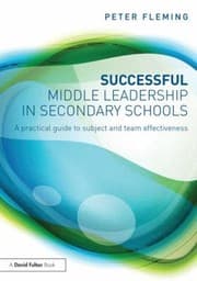 Tapa de Successful Middle Leadership In Secondary Schools A Practical Guide To Subject And Team Effectiveness