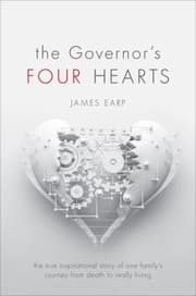Tapa de The Governors Four Hearts The True Inspirational Story Of One Familys Journey From Death To Really Living