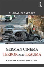 Tapa de German Cinema Terror And Trauma Cultural Memory Since 1945
