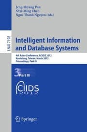 Tapa de Intelligent Information And Database Systems 4th Asian Conference Aciids 2012 Kaohsiung Taiwan March 1921 2012 Proceedings Part Iii