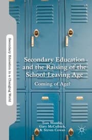 Tapa de Secondary Education And The Raising Of The Schoolleaving Age Coming Of Age