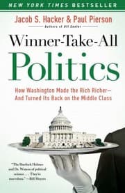 Tapa de Winnertakeall Politics How Washington Made The Rich Richer And Turned Its Back On The Middle Class