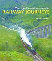 Tapa de The Worlds Most Spectacular Railway Journeys 50 Of The Most Scenic Exciting Challenging And Exotic Routes Across The Globe