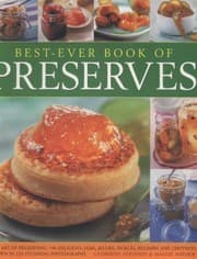 Tapa de Bestever Book Of Preserves The Art Of Preserving 140 Delicious Jams Jellies Pickles Relishes And Chutneys Shown In 220 Stunning Photographs
