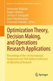 Tapa de Optimization Theory Decision Making And Operations Research Applications Proceedings Of The 1st International Symposium And 10th Balkan Conference On Operational Research