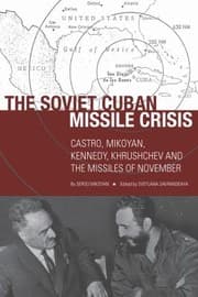 Tapa de The Soviet Cuban Missile Crisis Castro Mikoyan Kennedy Khrushchev And The Missiles Of November