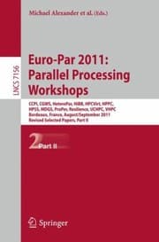 Tapa de Europar 2011 Parallel Processing Workshops Ccpi Cgws Heteropar Hibb Hpcvirt Hppc Hpss Mdgs Proper Resilience Uchpc Vhpc Bordeaux France August 29se