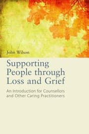 Tapa de Supporting People Through Loss And Grief An Introduction For Counsellors And Other Caring Practitioners