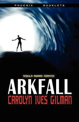 Tapa de ArkfallNebula Nominated Novella