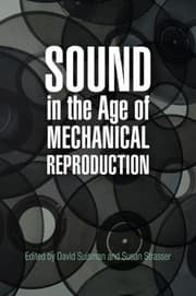 Tapa de Sound In The Age Of Mechanical Reproduction