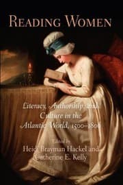 Tapa de Reading Women Literacy Authorship And Culture In The Atlantic World 15001800