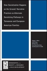 Tapa de How Socialization Happens On The Ground Narrative Practices As Alternate Socializing Pathways In Taiwanese And Europeanamerican Families