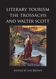 Tapa de Literary Tourism The Trossachs And Walter Scott