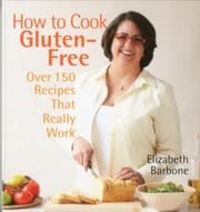 Tapa de How To Cook Glutenfree Over 150 Recipes That Really Work