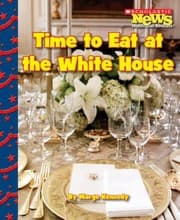 Tapa de Time To Eat At The White House