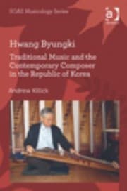 Tapa de Hwang Byungki Traditional Music And The Contemporary Composer In The Republic Of Korea