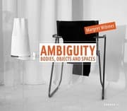 Tapa de Margret Wibmer Ambiguity Bodies Objects And Spaces