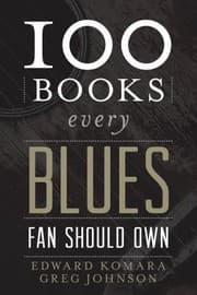Tapa de 100 Books Every Blues Fan Should Own