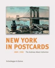 Tapa de New York In Postcards 18801980 The Andreas Adam Collection