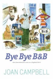 Tapa de Bye Bye Bb Memoirs Of A Highland Landlady