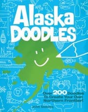 Tapa de Alaska Doodles Over 200 Doodles To Create Your Own Northern Frontier