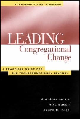 Tapa de Leading Congregational Change A Practical Guide For The Transformational Journey A Leadership Network Publication