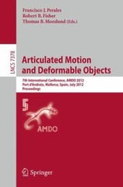 Tapa de Articulated Motion And Deformable Objects 7th International Conference Amdo 2012 Port Dandratx Mallorca Spain July 1113 2012 Proceedings
