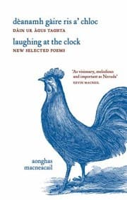 Tapa de Danamh Gire Ris A Chloc Din Ra Agus Taghta Laughing At The Clock New And Selected Poems