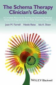 Tapa de The Schema Therapy Clinicians Guide A Complete Resource For Building And Delivering Individual Group And Integrated Schema Mode Treatment Programs