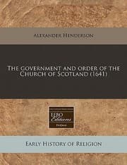 Tapa de The Government and Order of the Church of Scotland 1641