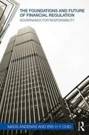 Tapa de The Foundations And Future Of Financial Regulation Governance For Responsibility