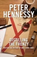 Tapa de Distilling The Frenzy Writing The History Of Ones Own Times