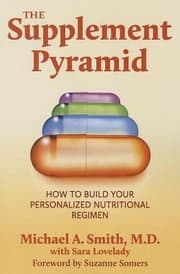 Tapa de The Supplement Pyramid How To Build Your Personalized Nutritional Regimen