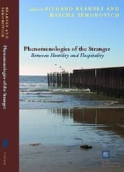 Tapa de Phenomenologies Of The Stranger Between Hostility And Hospitality