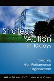 Tapa de Strategy To Action In 10 Days Creating High Performance Organizations