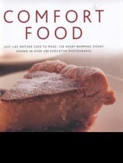Tapa de Comfort Food Just Like Mother Used To Make 150 Heartwarming Dishes Shown In Over 200 Evocative Photographs