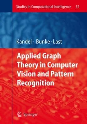 Tapa de Applied Graph Theory in Computer Vision and Pattern Recognition
            
                Studies in Computational Intelligence