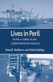 Tapa de Lives In Peril Profit Or Safety In The Global Maritime Industry