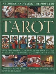 Tapa de Exploring And Using The Power Of Tarot Learn How To Discover And Explain Your Destiny By Unlocking The Fascinating Secrets Of The Cards