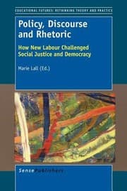 Tapa de Policy Discourse And Rhetoric How New Labour Challenged Social Justice And Democracy