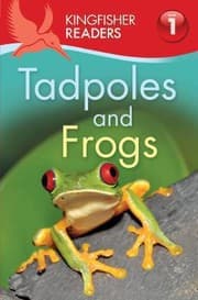Tapa de Kingfisher Readers Tadpoles and Frogs Level 1