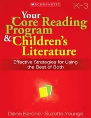 Tapa de Your Core Reading Program Childrens Literature Effective Strategies For Using The Best Of Both