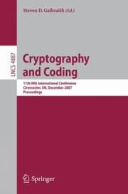 Tapa de Cryptography And Coding 11th Ima International Conference Cirencester Uk December 1820 2007 Proceedings