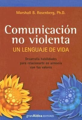 Tapa de Comunicacin No Violenta El Lenguaje De Vida