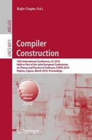 Tapa de Compiler Constructions 19th International Conference Cc 2010 Held As Part Of The Joint European Conferences On Theory And Practice Of Software Etaps 2010 Paphos Cyprus March 2028 2010 Proceedings
