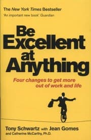Tapa de Be Excellent At Anything Four Changes To Get More Out Of Work And Life
