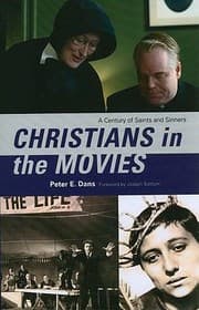 Tapa de Christians In The Movies A Century Of Saints And Sinners